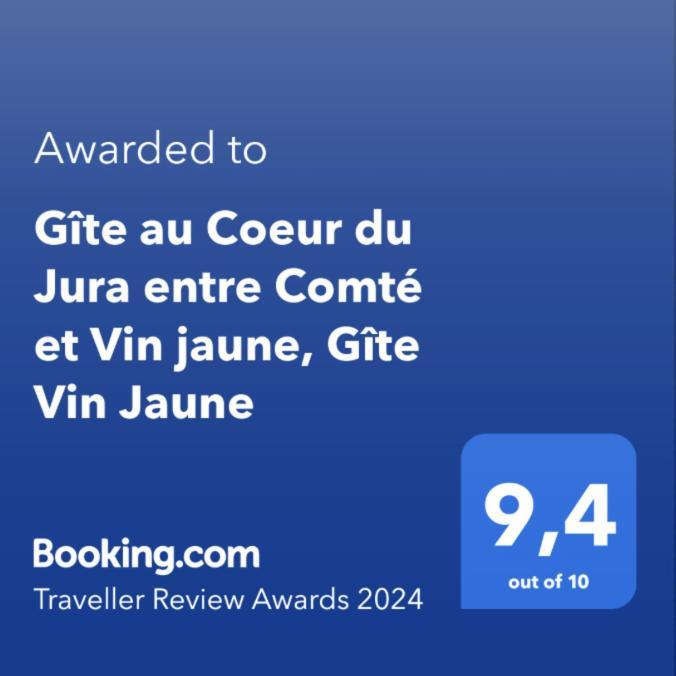 Gite Au Coeur Du Jura Entre Comte Et Vin Jaune, Gite Vin Jaune Chamole Exteriér fotografie